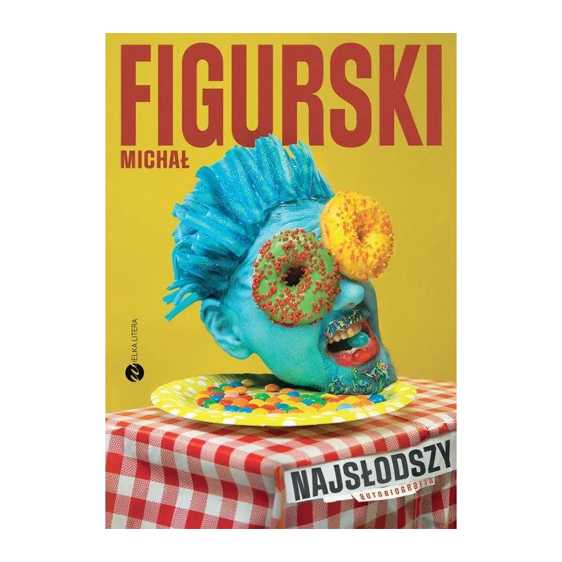 NAJSŁODSZY. AUTOBIOGRAFIA PISANA KCIUKIEM