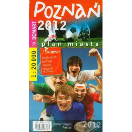 Poznań 2012 Plan Miasta Poznań 2012 Plan Miasta