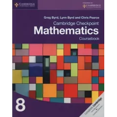 COMBRIDGE CHECKPOINT MATHEMATICS COURESBOOK 8 PODRĘCZNIK AKADEMICKI Greg Byrd - Cambridge University Press