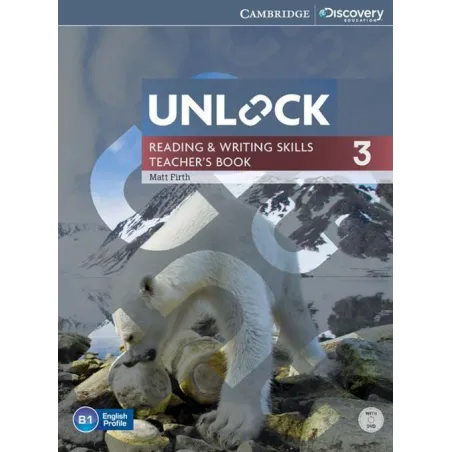 Unlock 3 Reading & Writing Skills Teacher's Book + Dvd Matt Firth