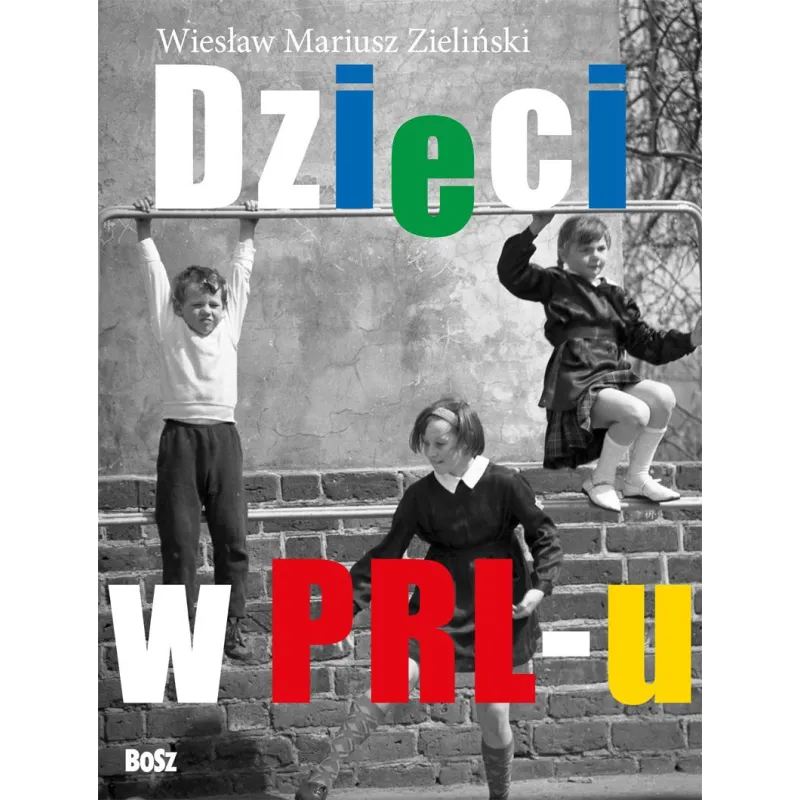 Dzieci w prlu Wiesław Zieliński, Filip Łobodziński