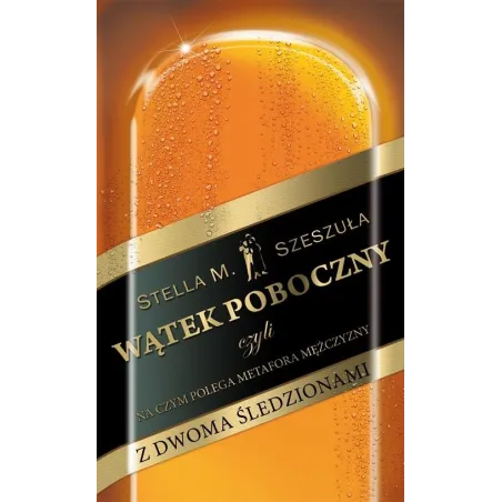 Wątek Poboczny Czyli Na Czym Polega Metafora Mężczyzny Z Dwoma Śledzionami Wątek Poboczny Czyli Na Czym Polega Metafora Mężczyzny Z Dwoma Śledzionami