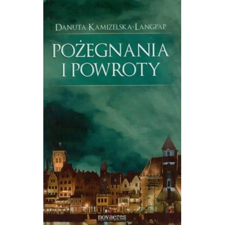 Pożegnania I Powroty Pożegnania I Powroty