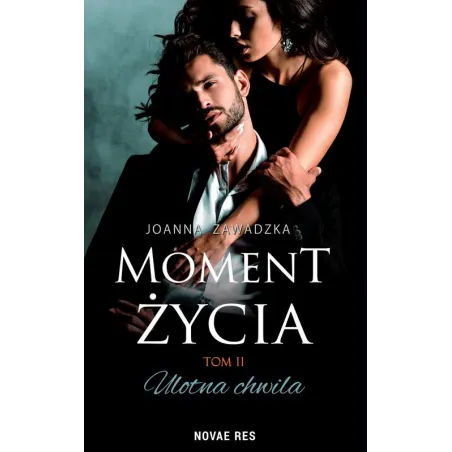 Ulotna Chwila. Moment Życia 2 Ulotna Chwila. Moment Życia 2