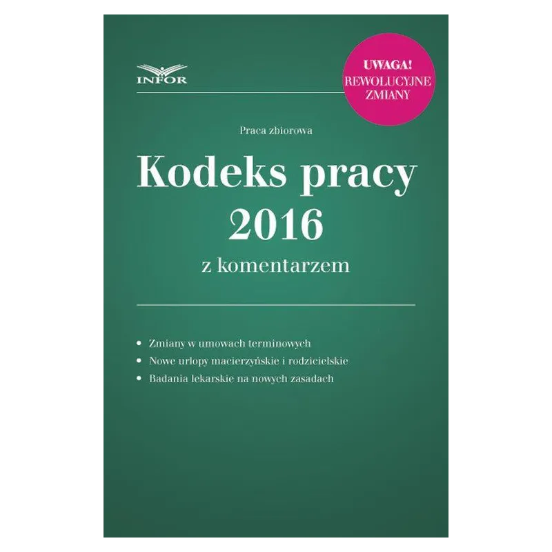 KODEKS PRACY Z KOMENTARZEM - Infor