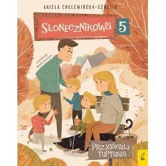 PRZYJACIELE TUPTUSIA. SŁONECZNIKOWA 5
