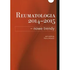 REUMATOLOGIA 2014-2015 NOWE TRENDY - Termedia