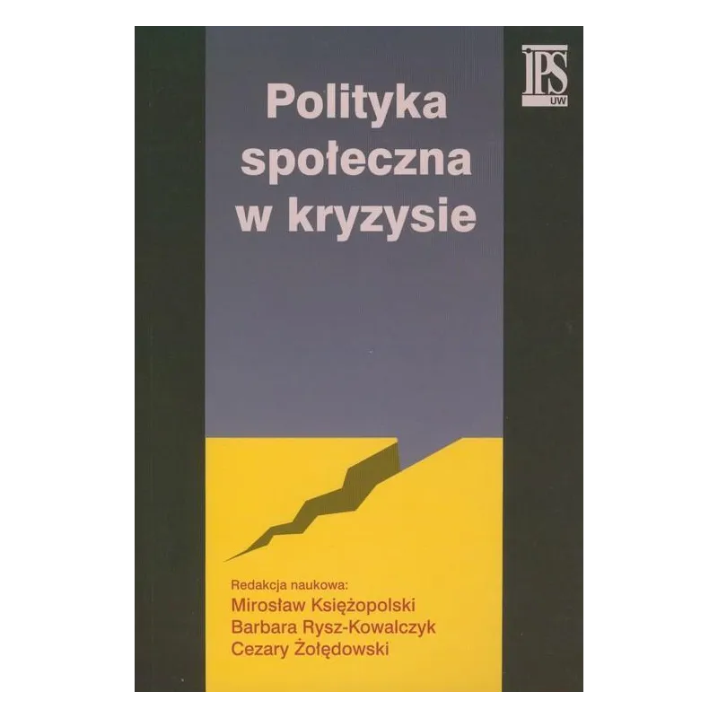 POLITYKA SPOŁECZNA W KRYZYSIE Mirosław Księżopolski - Aspra
