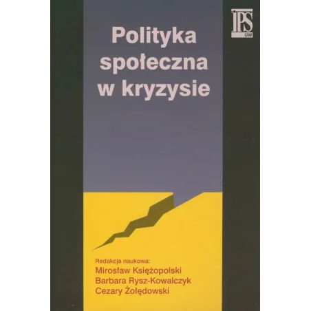 POLITYKA SPOŁECZNA W KRYZYSIE Mirosław Księżopolski - Aspra