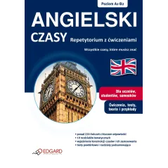 ANGIELSKI. CZASY. REPETYTORIUM Z ĆWICZENIAMI - Edgard