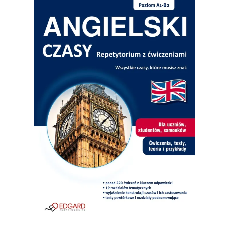 ANGIELSKI. CZASY. REPETYTORIUM Z ĆWICZENIAMI - Edgard
