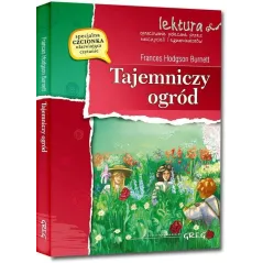 TAJEMNICZY OGRÓD LEKTURA Z OPRACOWANIEM Frances Hodgson Burnett - Greg