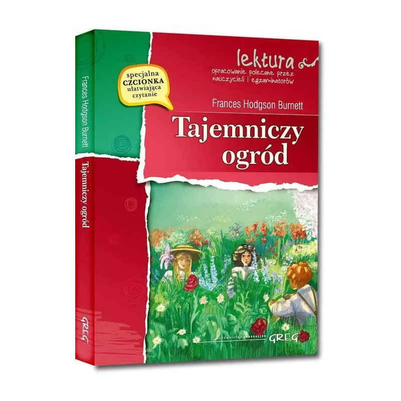TAJEMNICZY OGRÓD LEKTURA Z OPRACOWANIEM Frances Hodgson Burnett - Greg