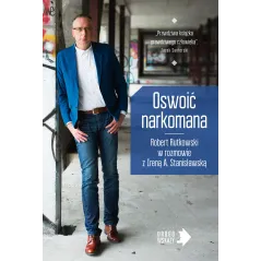 OSWOIĆ NARKOMANA Robert Rutkowski, Irena Stanisławska - Muza