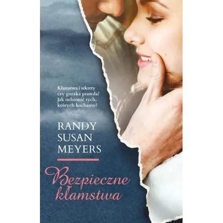 BEZPIECZNE KŁAMSTWA Randy Susan Meyers - Muza