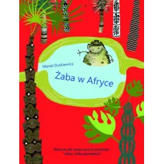 ŻABA W AFRYCE + CD Marek Dutkiewicz - Burda Książki