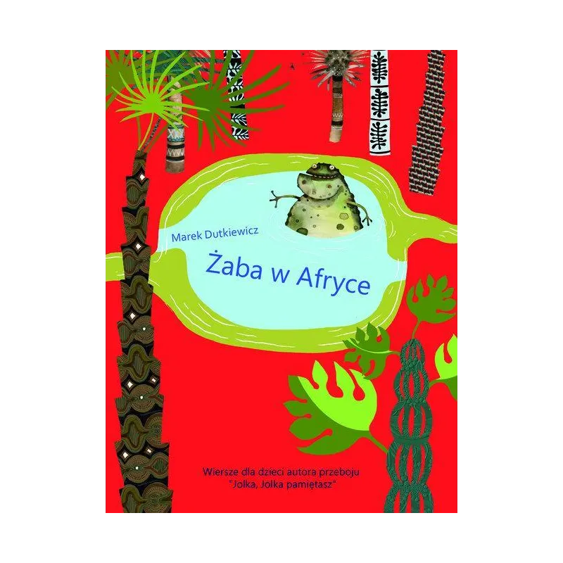ŻABA W AFRYCE + CD Marek Dutkiewicz - Burda Książki