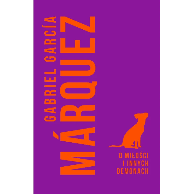 O MIŁOŚCI I INNYCH DEMONACH Marquez Gabriel Garcia - Muza