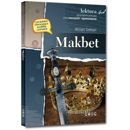Makbet. Lektura Z Opracowaniem Makbet. Lektura Z Opracowaniem