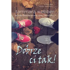DOBRZE CI TAK! Tammara Webber - Jaguar