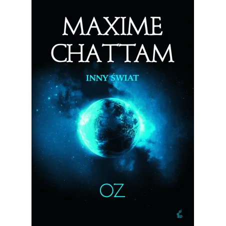 OZ INNY ŚWIAT Maxime Chattam - Sonia Draga