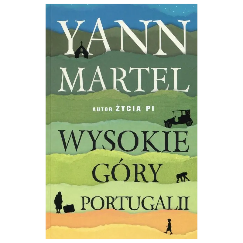 WYSOKIE GÓRY PORTUGALII Martel Yann