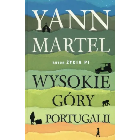 WYSOKIE GÓRY PORTUGALII Martel Yann