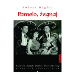 PAMELO, ŻEGNAJ. ROZMOWA Z IZABELLĄ SKRYBANT-DZIEWIĄTKOWSKĄ Z TERCETU EGZOTYCZNEGO Robert Migdał - Marina