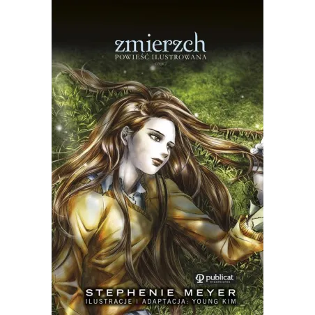 ZMIERZCH POWIEŚĆ ILUSTROWANA Stephenie Meyer
