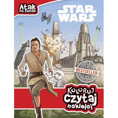 STAR WARS ATAK NA ZAMEK KOLORUJ CZYTAJ NAKLEJAJ - Egmont