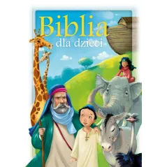 BIBLIA DLA DZIECI - Zielona Sowa