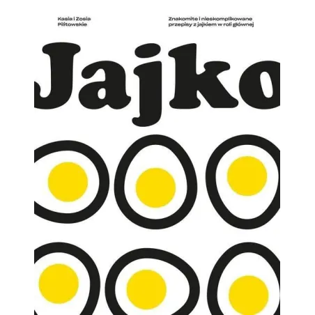 JAJKO Kasia i Zosia Pilitkowskie