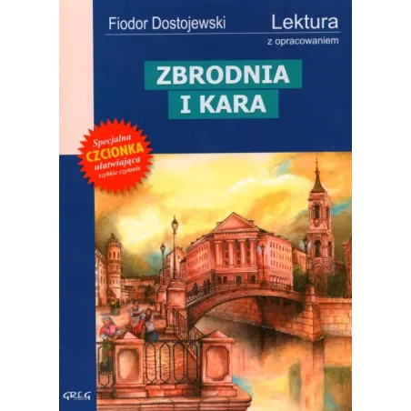 ZBRODNIA I KARA. LEKTURA Z OPRACOWANIEM - Greg