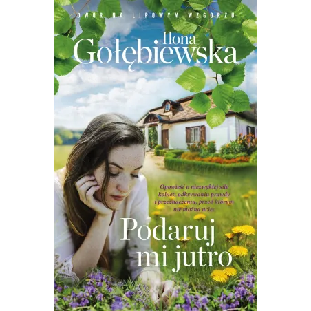 PODARUJ MI JUTRO Ilona Gołębiewska - Muza