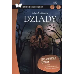 DZIADY. LEKTURA Z OPRACOWANIEM - SBM