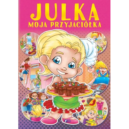 Julka Moja Przyjaciółka Julka Moja Przyjaciółka