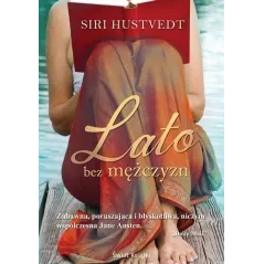 LATO BEZ MĘŻCZYZN Siri Hustvedt - Świat Książki