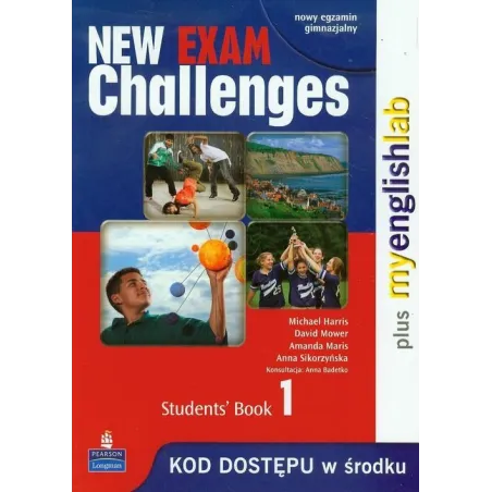 NEW EXAM CHALLENGES 1 STUDENTS BOOK Michael Harris, David Mower, Amanda Maris, Anna Sikorzyńska - Pearson