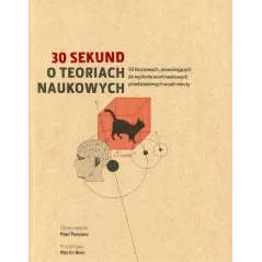 30 SEKUND O TEORIACH NAUKOWYCH Paul Parsons