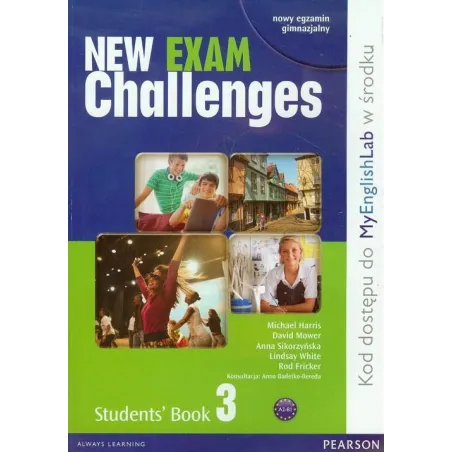 NEW EXAM CHALLENGES 3 STUDENTS BOOK Michael Harris, David Mower, Amanda Maris, Anna Sikorzyńska - Pearson
