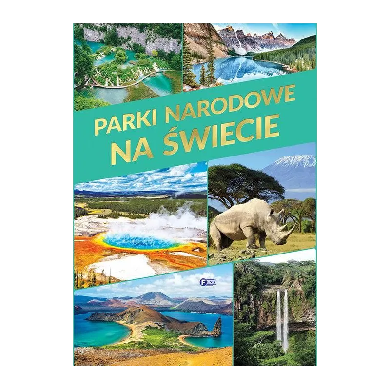 PARKI NARODOWE NA ,ŚWIECIE