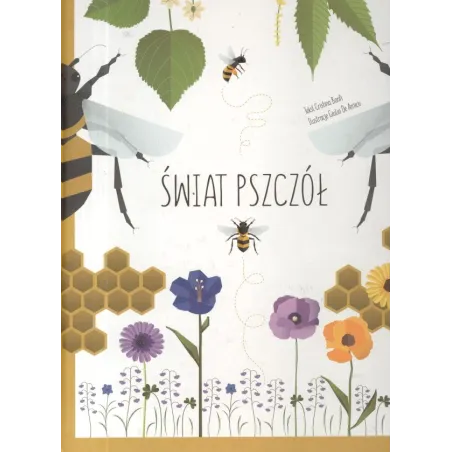 Świat Pszczół Świat Pszczół