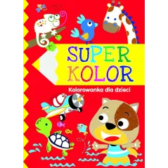 SUPER KOLOR KOLOROWANKA DLA DZIECI 5+ - Olesiejuk