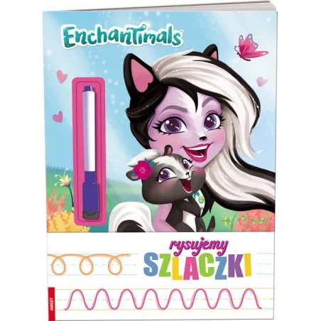 ENCHANTIMALS RYSUJEMY SZLACZKI
