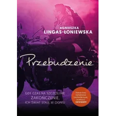 PRZEBUDZENIE Agnieszka Lingas-Łoniewska - Burda Książki