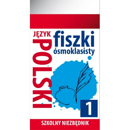 SZKOLNY NIEZBĘDNIK FISZKI ÓSMOKLASISTY JĘZYK POLSKI
