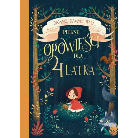 Piękne Opowiesci Dla 4-Latka Piękne Opowiesci Dla 4-Latka
