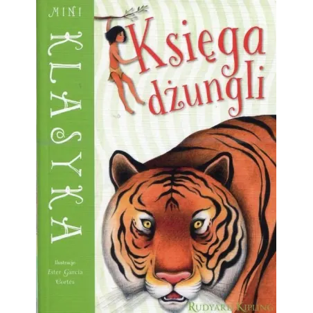 KSIĘGA DŻUNGLI MINI KLASYKA Kipling Rudyard