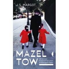 MAZEL TOW JAK ZOSTAŁAM KOREPETYTORKĄ W DOMU ORTODOKSYJNYCH ŻYDÓW Margot J.S. - Czarne
