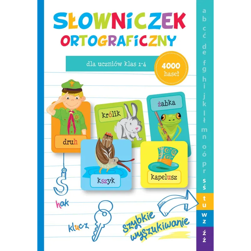SŁOWNIK ORTOGRAFICZNY DLA UCZNIÓW KLAS 1-4
